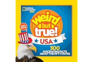 Weird But True! USA: 300 Fascinating Facts About the Fifty States