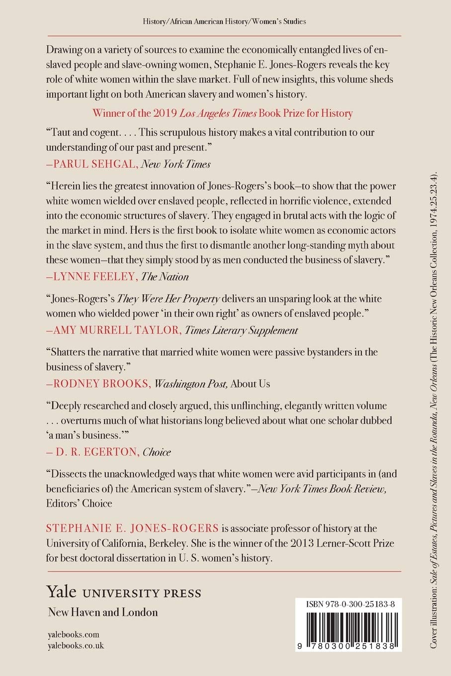 They Were Her Property: White Women as Slave Owners in the American South
