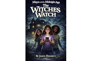 Maya and the Midnight App: The Witches Watch