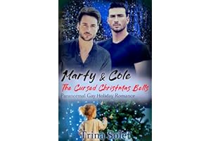 Marty & Cole: The Cursed Christmas Bells: Paranormal Gay Holiday Romance