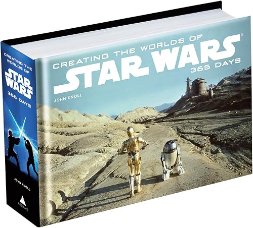 Download Creating the Worlds of Star Wars: 365 Days PDF