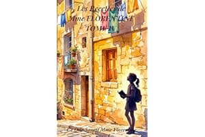 Les Recettes de Mme Florentine: Ce que savait Mme Florentine — Tome 4 — Marseille