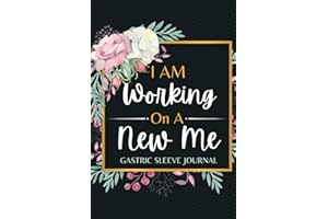 Gastric Sleeve Journal: Bariatric Surgery Journal And Planner To Keep Track of Meals, Supplememts, Weight, Water Intake And More On A Daily Basis, Gastric Sleeve Gift For Women, Pocket Size.