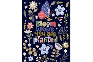 Bloom where You Are Planted: Bloom Coloring Book, Beautiful Flower Bouquet Patterns and Botanical Floral Prints | 100 Flower Designs for Relaxation & Stress Relief