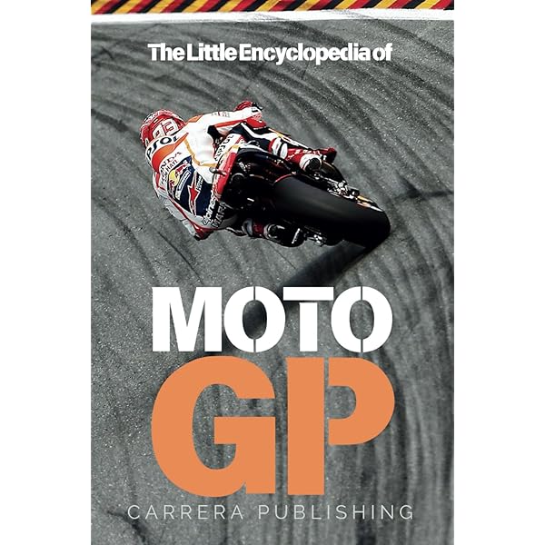 MotoGP: The Complete Championship History: The Definitive Guide to