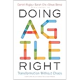 Doing Agile Right: Transformation Without Chaos