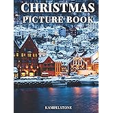 Picture Book Christmas: 100 Beautiful Images of the Festive Holiday Season - Perfect Christmas Gift or Housewarming Gift or Hardcover Coffee Table Decor