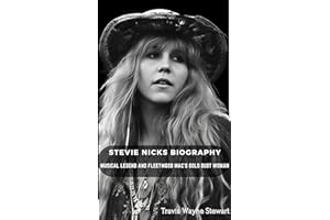 Stevie Nicks Biography: Musical Legend and Fleetwood Mac's Gold Dust Woman