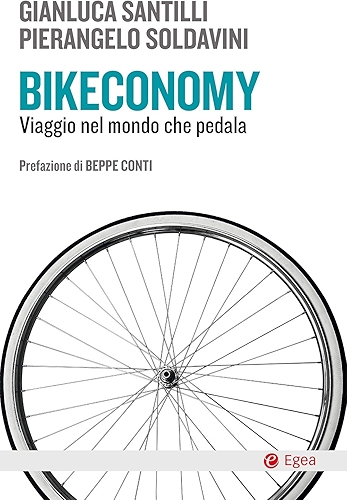 Download Bikeconomy: Viaggio nel mondo che pedala (Italian Edition) PDF