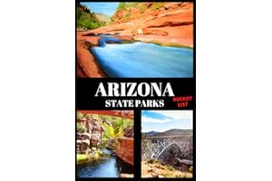 Arizona State Parks Bucket List: Travel Log & Memory Journal | America Passport & Stamp Book | Trip Planner & Outdoor Adventure Log List Guide