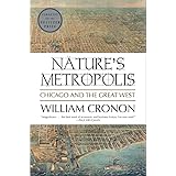 Nature's Metropolis: Chicago and the Great West