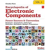 Encyclopedia of Electronic Components Volume 1: Resistors, Capacitors, Inductors, Switches, Encoders, Relays, Transistors