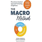 The Macro Method: The science-backed approach to lasting weight loss