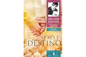 Sexo e destino (Coleção A vida no mundo espiritual Livro 12) (Portuguese Edition)