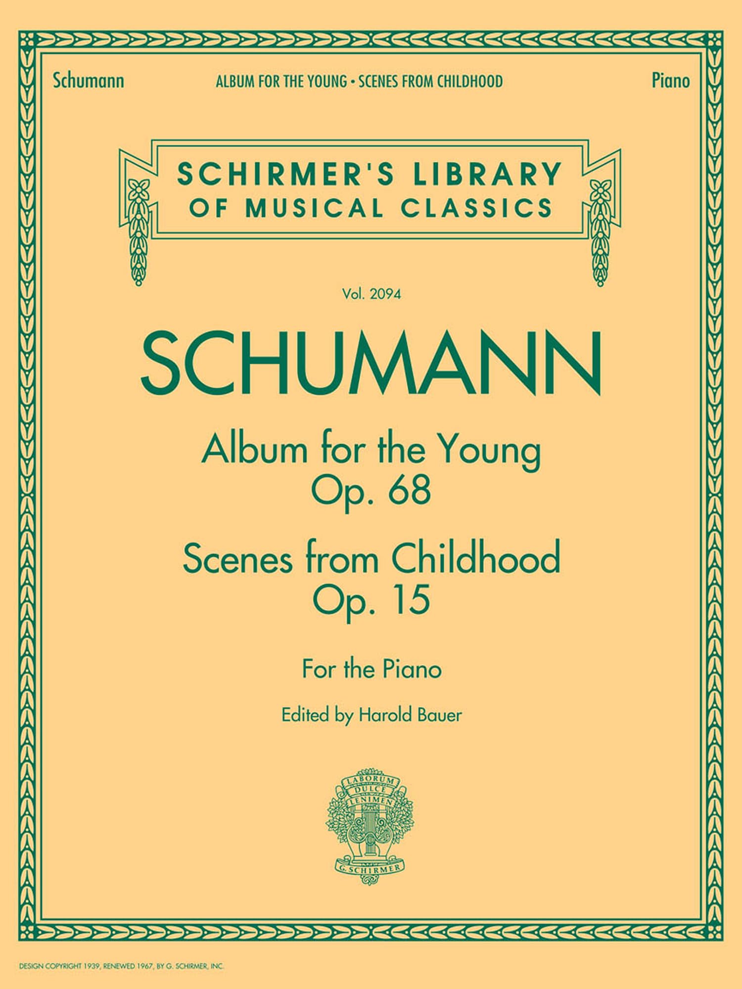 Robert Schumann: Album For The Young Op.68 / Scenes From Childhood Op.15 (Schirmer's Library of Musical Classics)
