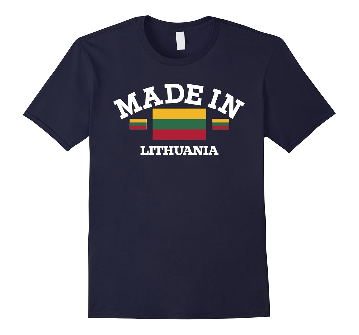 Made In Lithuania Lithuanian Flag T-Shirt-ANZ