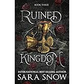 Ruined Kingdom: Book 3 of the Shattered Kingdom (Shattered Kingdom (A Dark Shifter Fantasy Trilogy))