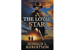 The Loyal Star: A Jack Sage Western