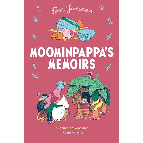 The Exploits of Moominpappa (Moomin's Fiction): Jansson, Tove