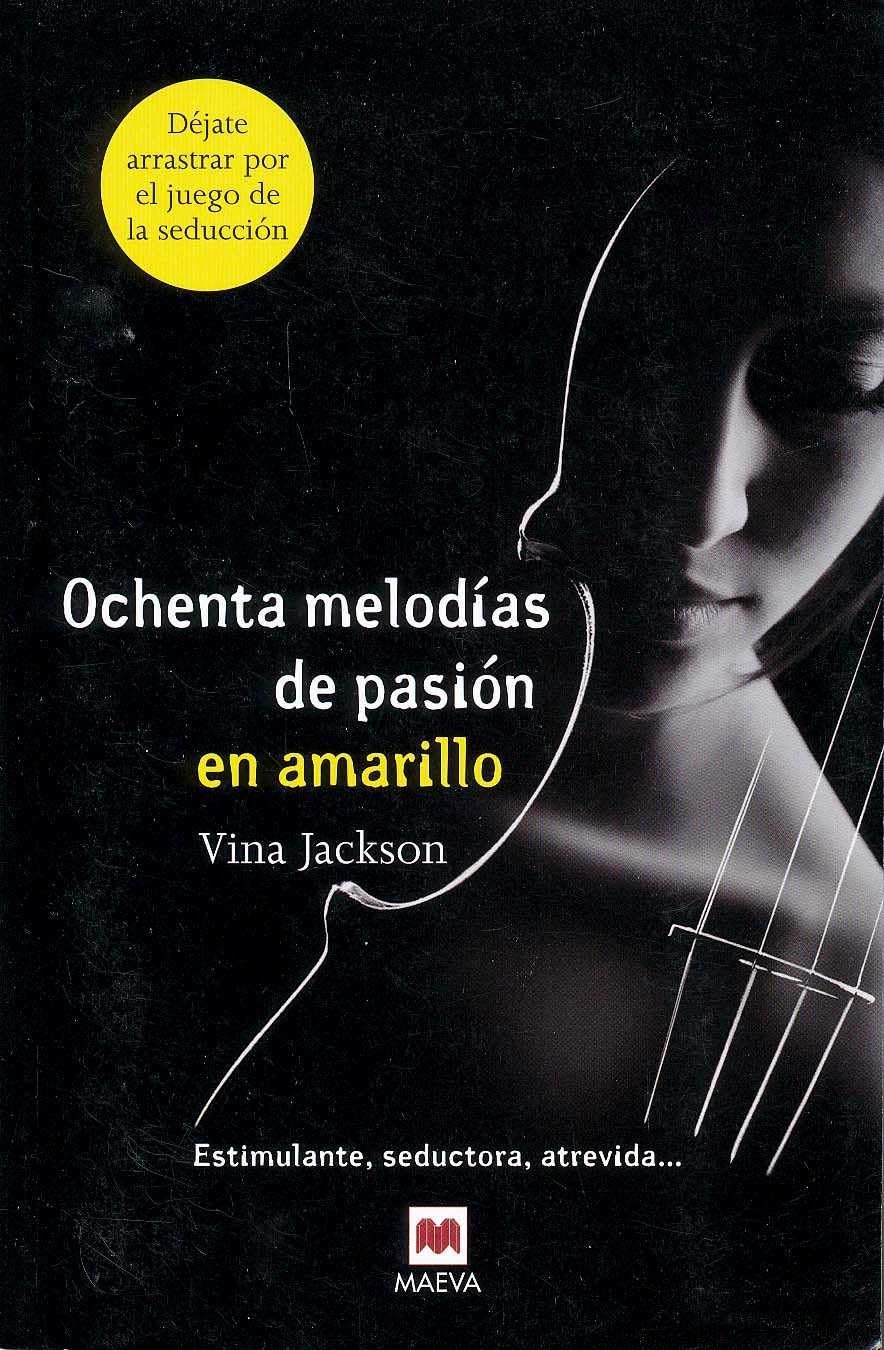 Ochenta Melodías De Pasión En Amarillo (Grandes Novelas)