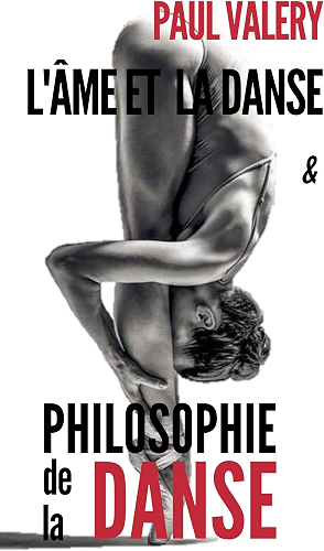 Download PHILOSOPHIE DE LA DANSE suivi de L'AME ET LA DANSE PDF