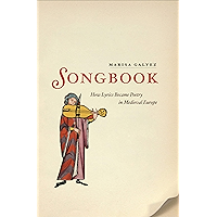 Songbook: How Lyrics Became Poetry in Medieval Europe book cover Songbook: How Lyrics Became Poetry in Medieval Europe book cover