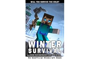 Winter Survival: Choose Your Own Minecraft Story Book for Kids