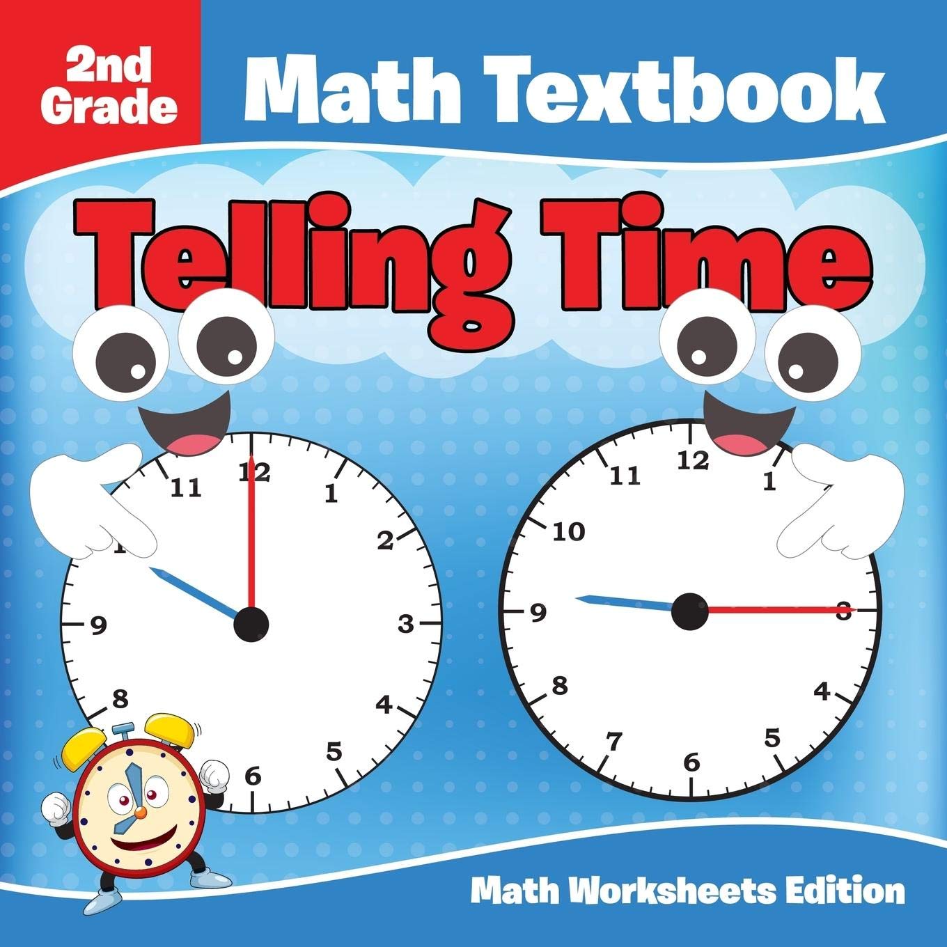 2nd grade math textbook telling time math worksheets edition professor baby 9781682807958 books amazon
