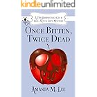 Once Bitten, Twice Dead (A Two Broomsticks Gas & Grill Witch Cozy Mystery Book 11)
