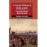 A Concise History of Poland (Cambridge Concise Histories)