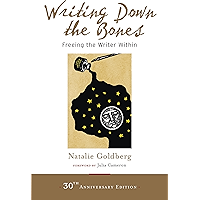 Writing Down the Bones: Freeing the Writer Within book cover