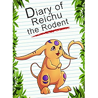 Diary Of Reichu The Rodent (Animal Diary Book 8) book cover Diary Of Reichu The Rodent (Animal Diary Book 8) book cover