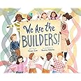 We Are the Builders!