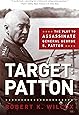 Target: Patton: The Plot to Assassinate General George S. Patton