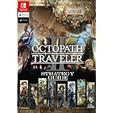 Octopath Traveler II: Strategy Guide
