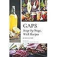 GAPS, Stage by Stage, With Recipes