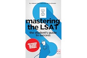 Mastering the LSAT: The Student's Guide to Success