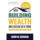 Building Wealth One House at a Time, Revised and Expanded Third Edition