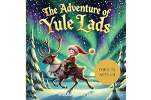 The adventure of Yule Lads: Discover the Magic of Yule: A Child's Guide to Pagan Traditions and Winter Wonders, Symbols & Traditions of Yule, The ... Winter Solstice for Kids (Spanish Edition)