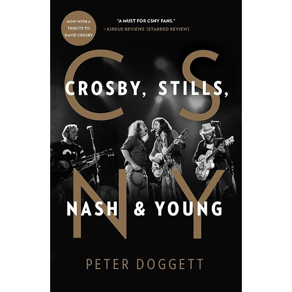 Crosby, Stills & Nash: The Authorized Biography (The Definitive