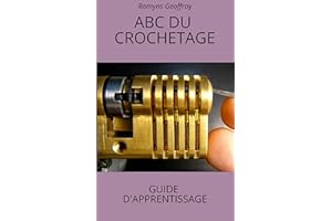 ABC du crochetage: Guide d'apprentissage (French Edition)