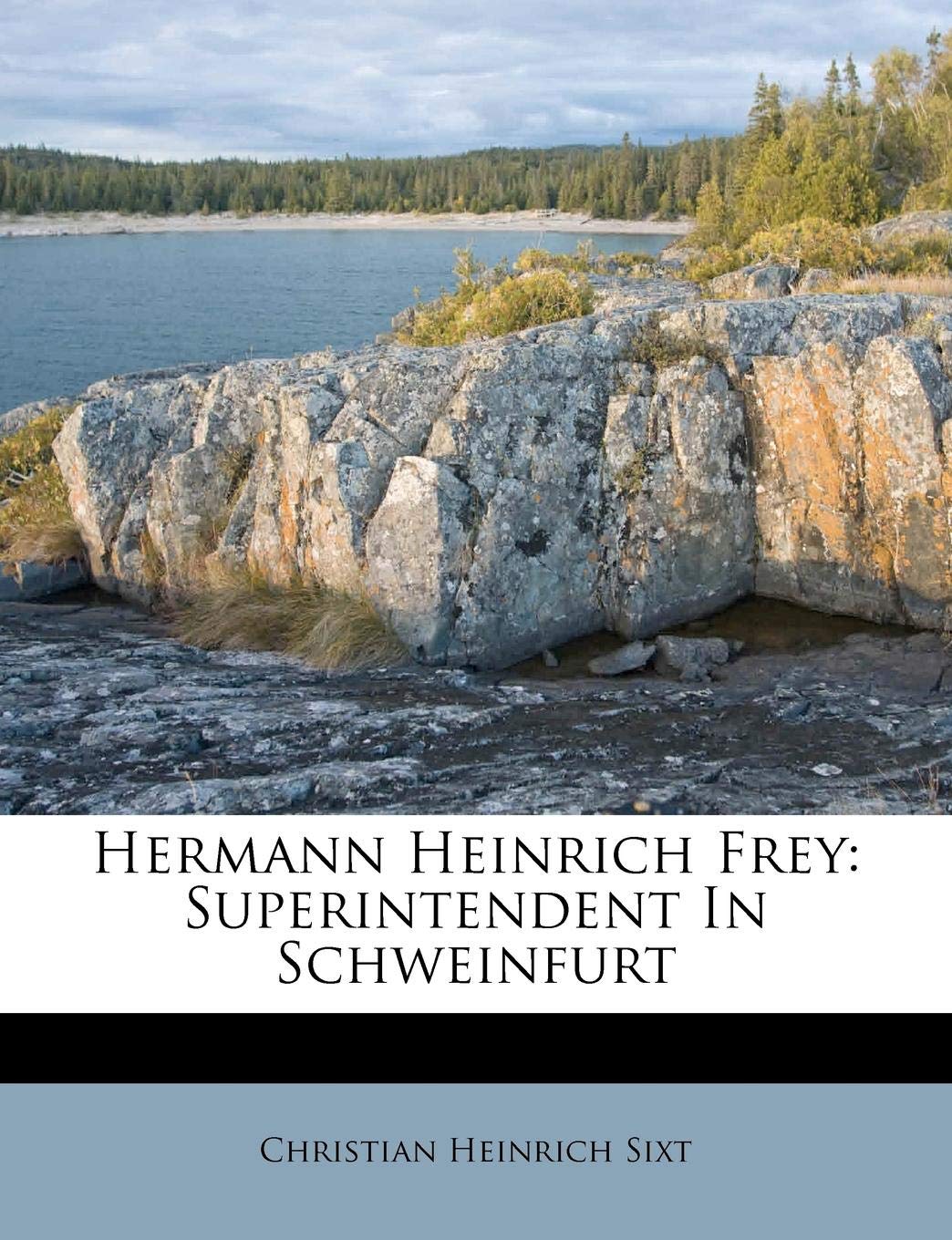 Hermann Heinrich Frey Superintendent In Schweinfurt Ein Beitrag