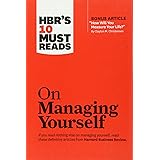 HBR's 10 Must Reads on Managing Yourself (with bonus article "How Will You Measure Your Life?" by Clayton M. Christensen)