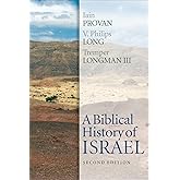 A Biblical History of Israel, Second Edition