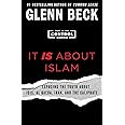 It IS About Islam: Exposing the Truth About ISIS, Al Qaeda, Iran, and the Caliphate (3) (The Control Series)