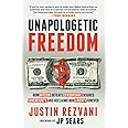 Unapologetic Freedom: How Bitcoin Defeats Censorship, Ensures Sovereignty, and Reclaims Our Liberty Forever