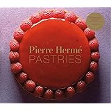 Pierre Hermé Pastries (Revised Edition)