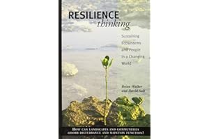Resilience Thinking: Sustaining Ecosystems and People in a Changing World