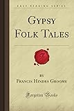 Gypsy Folk Tales Book One Illustrated Edition Francis Hindes Groom