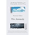 The Anomaly: A Novel